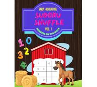 Sudoku Shuffle: Numbers on the Move Vol. I Farm Adventure: Practising Numbers & Letters (0-4)
