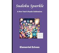 Sudoku Sparkle - A New Year's Puzzle Celebration