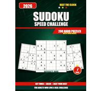Sudoku Speed Challenge: 200 Hard Puzzles with Timer Boxes: 200 Hard Puzzles with Timer Boxes - Beat the Clock Every Day