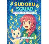 Sudoku Squad: Reise durch die Zahlenwelt