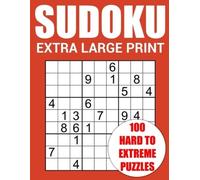 SUDOKU STAMPA EXTRA LARGE - 100 PUZZLE HARD TO EXTREME - Libro in brossura...