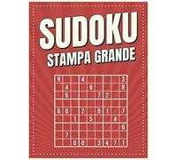 Sudoku Stampa Grande: Sudoku per adulti e anziani in caratteri grandi - Livello di difficoltà medio a molto difficile - Con soluzioni