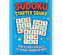 Sudoku Starter Squad: “Fun & Easy Puzzles to Train Young Brains!”
