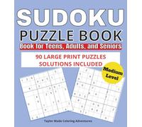 Sudoku: Sudoku Puzzle Book, Large Print, 8 x 9, 180 Pages, 90 Puzzles to challenge your mind with Solutions provided. Great for travel, relaxing or gifts for adults, teens or seniors.