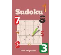 Sudoku: Sudoku Puzzles| 50 plus Puzzles| Games| 6x9 111 pages| Gift for Vacations, Holidays and for your boredom days