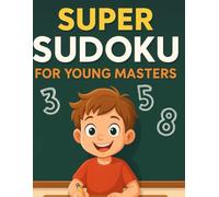 Sudoku Superstars: A Big Book of Puzzles for Kids