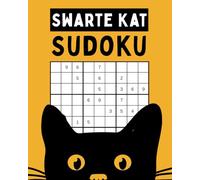 Sudoku: Swarte Kat - 150 Puzzles yn Eeasy, Medium en Hard Nivo’s mei Oplossings