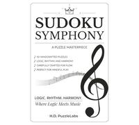 Sudoku Symphony: Where Logic Meets Music in 50 Mindful Sudoku Challenges