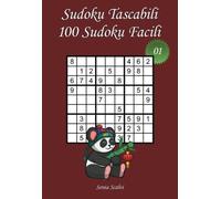 Sudoku Tascabili - Livello Facile - Numero 1: 100 Sudoku Facili - da portare ovunque - Formato tascabile (A6 - 10,5 x 15 cm): Volume 1