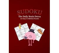 Sudoku: The daily brain detox
