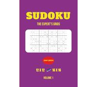 Sudoku: The Expert’s Grids: 200 Advanced Puzzles in 12×12 and 16×16 Grids