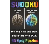 SUDOKU: This is your brain on Sudoku!