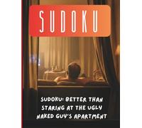 Sudoku UNG Vol. 2 - For Minds That Overthink in Silence: 100 Sudoku Puzzles | Funny Gift for Overthinkers, Adults, Seniors | Mental Workout with a Sarcastic Twist