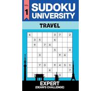 Sudoku University - Dean's Challenge Vol. 1 (Travel Edition): Travel Size 5x8 Expert Sudoku Puzzle Book with 300+ Puzzles, Answer Key Included
