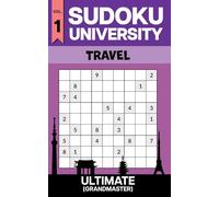 Sudoku University - Grandmaster Vol. 1 (Travel Edition): Travel Size 5x8 Ultimate Sudoku Puzzle Book with 300+ Puzzles, Answer Key Included