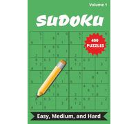 Sudoku Volume 1: 400 Puzzles, Easy to Hard Difficulty, 6 x 9 inch, Brain challenge for teens and adults