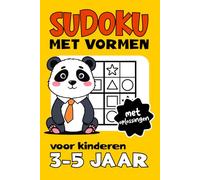 Sudoku voor Kinderen van 3-5 jaar: 134 / 5,000 4x4 Sudoku-puzzels voor kinderen van 3 tot 5 jaar - met drie moeilijkheidsniveaus: gemakkelijk, ... moeilijk, groot lettertype, Sudoku met vormen