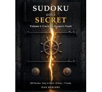 Sudoku with a Secret: Volume 1: Crack the Keeper's Vault