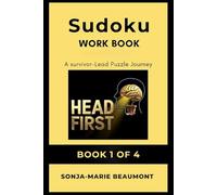 Sudoku Work Book: A Survivor-Lead Puzzle Journey , 2 of 4