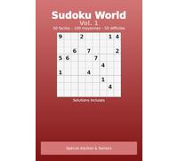 Sudoku World Vol. 1: Spécial Adultes & Seniors