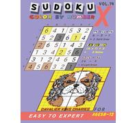 Sudoku X Color by Number VOL.14(Kids): 120 Sudoku Puzzles and 15 Delightful Dog Breeds to Color for Relaxation and Fun!