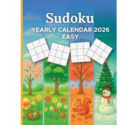 Sudoku Yearly Calendar 2026 Easy: Sudoku puzzles for adults and seniors featuring 365 dated Sudokus - For Beginners