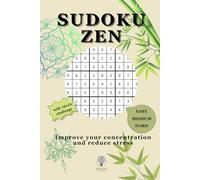 Sudoku Zen: Find your center of peace.: A journey to calm through numbers and coloring mantras