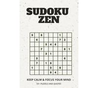 Sudoku Zen: Sudoku Puzzles Puzzle Book for ADHD | Help slow down and calm the mind, stay relax and Focus | 6x9 Inches, 110 Pages | 50+ Puzzels | Solutions Included