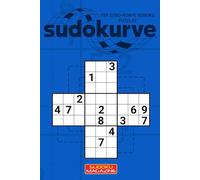 Sudokurve: 150 Sudo-Kurve Sudoku Puzzles