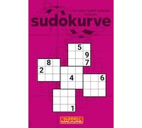 Sudokurve: 150 Sudo-Kurve Sudoku Puzzles