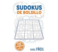 Sudokus de Bolsillo - Nivel Fácil: 200 sudokus para principiantes · Con soluciones · Formato de bolsillo