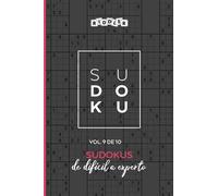 Sudokus de difícil a experto (Vol. 9 de 10) (Spanish Edition)