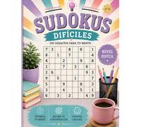 SUDOKUS DIFICILES: SUDOKUS DIFICILES: Colección de libros de Sudoku con diseños claros, grandes desafíos y diferentes niveles de dificultad. Ideal ... mental.Elige tu nivel y comienza ahora.