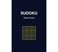 Sudokus Grands Caractères - Niveau Facile: 150 grilles ultra lisibles + solutions • Spécial débutants et seniors 60+
