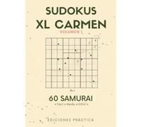 Sudokus XL Carmen: Volumen 1 · 60 Samurai Sudokus · Fácil · Medio · Difícil