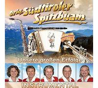 SUDTIROLER SPITZBUAM - UNSERE GROSSEN ERFOLGE..