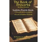 Suduko Puzzle Book; The Book of Proverbs: By King Solomon