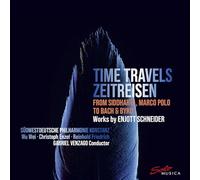 Enjott Schneide Time Travels: Works By Enjott Schneider: From Siddharta, Ma (CD)