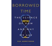 Sue Armstrong Borrowed Time (Copertina rigida)