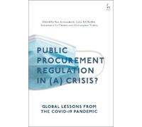 Sue Arrowsmith Public Procurement Regulation in (a) Crisis? (Copertina rigida)