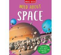Sue Becklake Wild About Space (Copertina rigida) Wild About