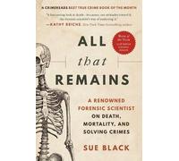 Sue Black All That Remains (Tascabile)