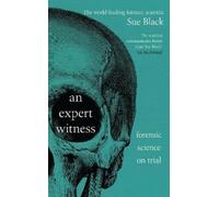 Sue Black An Expert Witness (Copertina rigida)