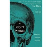 Sue Black An Expert Witness (Copertina rigida)