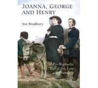 Sue Bradbury Joanna, George and Henry (Tascabile)