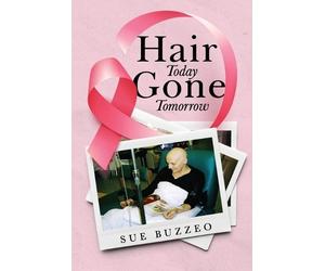 Sue Buzzeo Hair Today Gone Tomorrow (Tascabile)