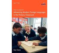 Sue Cave More Fun Ideas for Advancing Modern Foreign Languages in th (Tascabile)