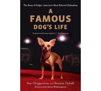 Sue Chipperton Rennie Dyball A Famous Dog's Life (Tascabile)