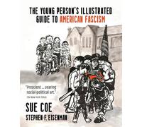 Sue Coe Stephen The Illustrated Guide to Ameri (Tascabile) (PRESALE 20/03/2025)