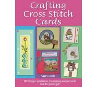 Sue Cook Crafting Cross Stitch Cards (Tascabile)